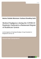 Nasima Talukder Monmoon (U. A.) | Medical Negligence During The COVID-19...