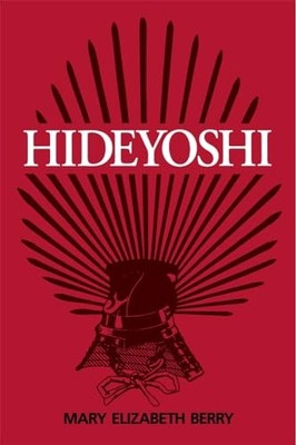 Hideyoshi (Harvard East Asian Monographs ..., Berry, Me