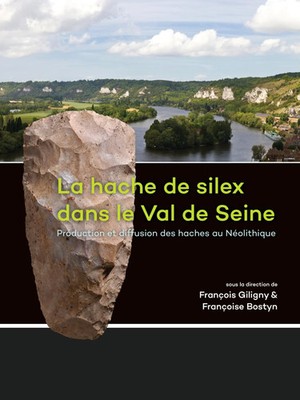 La hache de silex dans le Val de Seine François Giligny (u. a.) Taschenbuch 2016