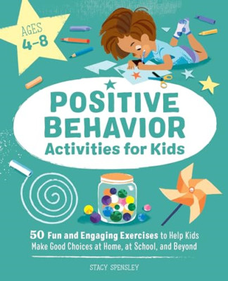 Positive Behavior Activities for Kids - Paperback / softback NEW Spensley, Stacy
