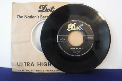 Nick Todd, Twice As Nice / Tiger, Dot Records 45-15951, 1959