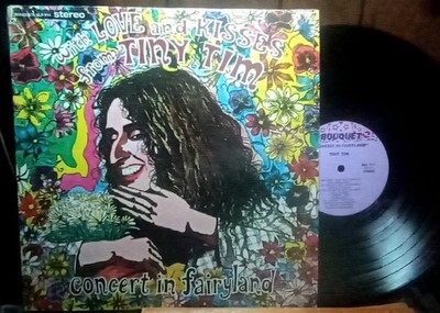 TINY TIM With Love And Kisses - Concert in Fairyland LP 1968 Bouquet BRS-711 VG+