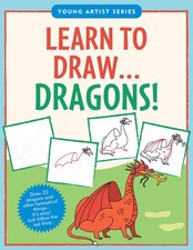 Learn to Draw Dragons Easy Step-by-Step Drawing Guide - VERY GOOD