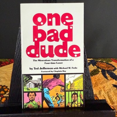One Bad Dude Ted Jefferson Prison Ministry Paperback 1986 Limited Edition
