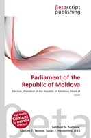 Lambert M. Surhone (U. A.) | Parliament Of The Republic Of Moldova | Taschenbuch