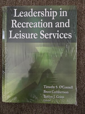 Leadership in Recreation and Leisure Services, Hardcover by O'connell, Timoth...