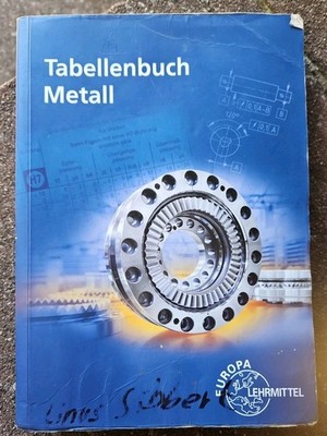 Tabellenbuch Metall: mit Formelsammlung Buch Europa-Lehrmittel