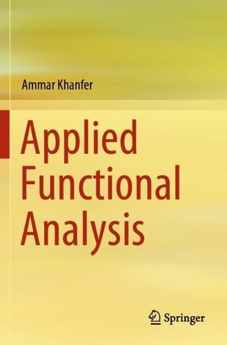 Applied Functional Analysis - 9789819937905