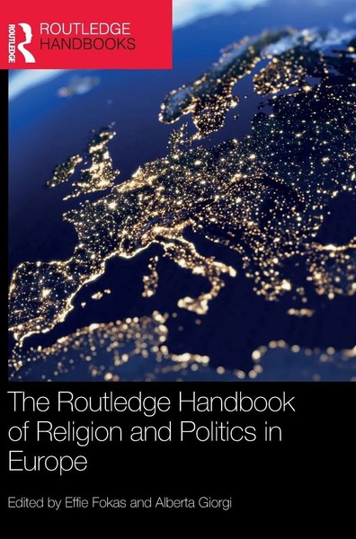 Effie Fokas (U. A.) | The Routledge Handbook Of Religion And Politics In Europe-image