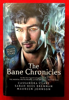 The Bane Chronicles (Hardcover, 1. Auflage, signiert, 2014)
