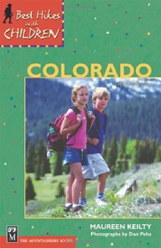 Best Hikes With Children In Colorado by Keilty, Maureen, Good Book