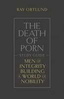 Ray Ortlund | The Death Of Porn Study Guide | Taschenbuch | Englisch (2023)