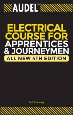 Audel Electrical Course for Apprentices and Journeymen - Paperback - VERY GOOD