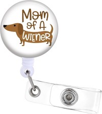 Dachshund Badge Reel Holder Clip - Mom of Weiner Dog Retractable ID Name Card...