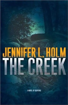 The Creek - Jennifer L. Holm