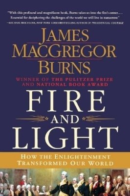 James MacGregor Burns Fire and Light (Paperback) (UK IMPORT)