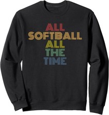 All Softball All The Time Game Day Matching Group Gift Pun Sweatshirt