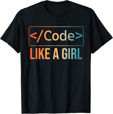 Funny Girl Coder Design Computer Programming Web Developers Gift Unisex T-Shirt