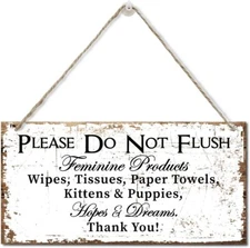 Please Do Not Flush Feminine Products Wall Decor Sign, Hopes & Dreams, B 