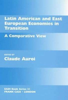 Latin America and East European Economies in Transition: A Comparative View (Rou
