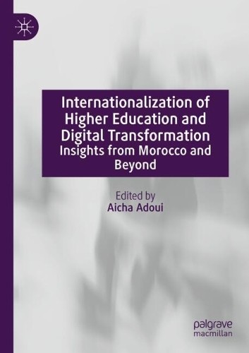 Internationalization of Higher Education and Digital Transfor... - 9783031764462
