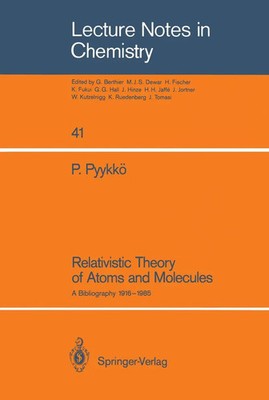 Pekka Pyykkö | Relativistic Theory of Atoms and Molecules | Taschenbuch (1986)