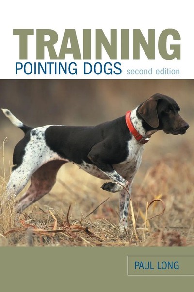 Training Pointing Dogs | Paul Long | Taschenbuch | Kartoniert / Broschiert-image