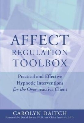 Affect Regulation Toolbox: Practical and Effective Hypnotic Interven - VERY GOOD
