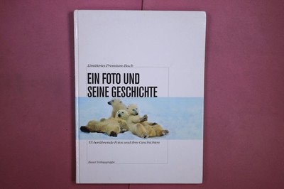 365067 Dorothee Teves EIN FOTO UND SEINE GESCHICHTE Bauer Verlagsgruppe 55