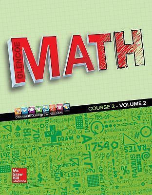 GLENCOE MATH 2016, COURSE 2 STUDENT EDITION, VOLUME 2 By Mcgraw-hill Education