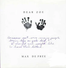 Dear Zoe: Letters to My Miracle Grandchild - Hardcover By De Pree, Max - GOOD