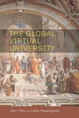 The Global Virtual University by John Tiffin (English) Paperback Book