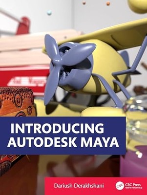 Introducing Autodesk Maya by Dariush Derakhshani 9781138590540 NEW