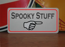 Spooky Stuff w/ arrow Metal Sign