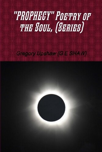 Thumbnail - Gregory Upshaw (g E Shaw) "prophecy" Poetry Of The Soul, (series)