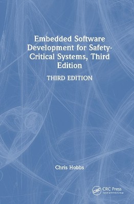 Embedded Software Entwicklung für sicherheitskritische Systeme - 9781032983356