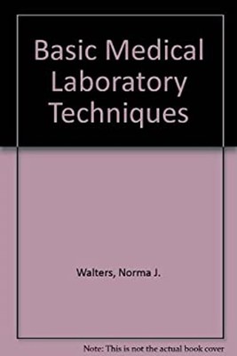 Basic Medical Laboratory Techniques Paperback