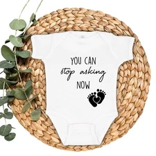 You Can Stop Asking Now Pregnancy Announcement Infant Bodysuit Grandparents Gift