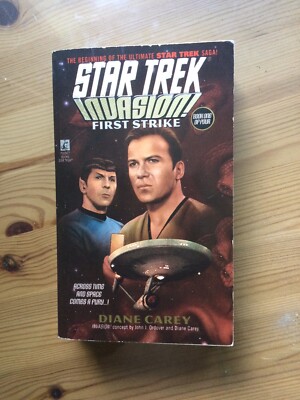 Invasion: First Strike: Book 1 (Star Trek) By  Diane Carey