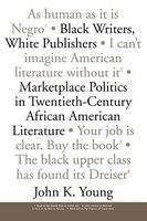 John K. Young | Black Writers, White Publishers | Taschenbuch | Englisch (2006)