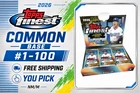 2026 Topps Finest • Common Base #1–100 • YOU PICK • NM/M • FREE SHIPPING