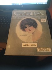 Vtg Sheet Music: Because they All Love you 1924