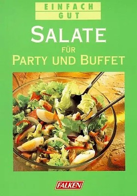 Salate für Party und Buffet