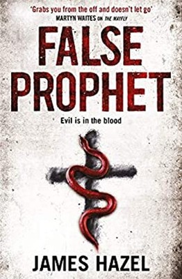 False Prophet Paperback James Hazel