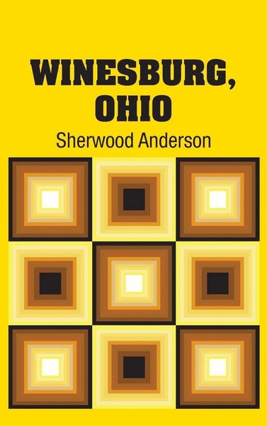 Sherwood Anderson | Winesburg, Ohio | Buch | Englisch (2018) | Gebunden-image