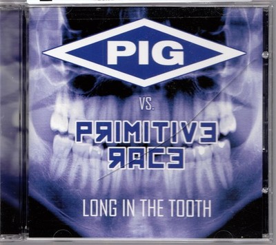 Pig vs Primitive Race - Long in the Tooth CD Raymond Watts, Praga Kahn