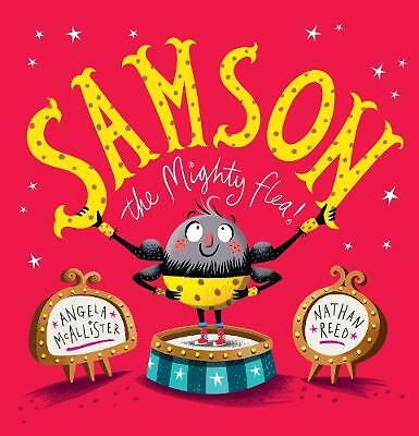 Samson: The Mighty Flea by Angela McAllister (Hardback) New Book