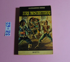 LIBRO ALESSANDRO DUMAS I TRE MOSCHETTIERI BIETTI 1963