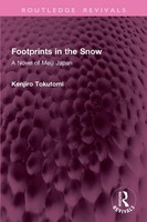 Footprints In The Snow A Novel Of Meiji Japan Kenjiro Tokutomi Taschenbuch 2026