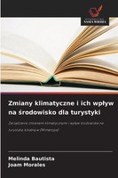 Melinda Bautista (U. A.) | Zmiany Klimatyczne I Ich Wp¿Yw Na ¿Rodowisko Dla...